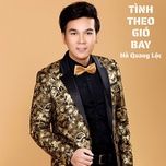 tinh nong #1 - ho quang loc