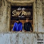 stay down - ne-yo, yung bleu