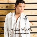 muon lai nu hon #1 - nguyen chan phong