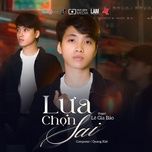 lua chon sai - le gia bao
