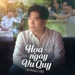 hoa ngay vu quy - khang viet