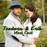 vtori opit - teodora, erik