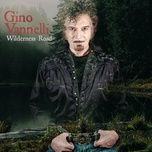 wilderness road - gino vannelli