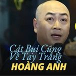 cat bui cung ve tay trang (#1) - hoang anh