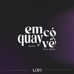 em co quay ve (lofi) - quan