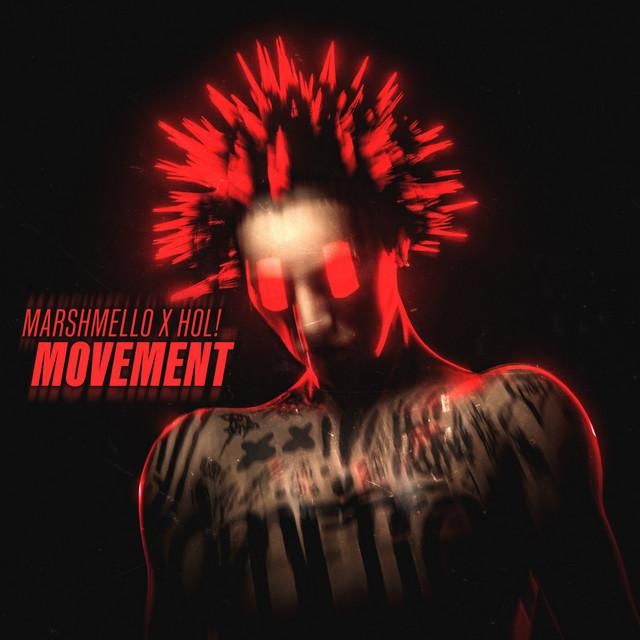 movement - marshmello, hol!