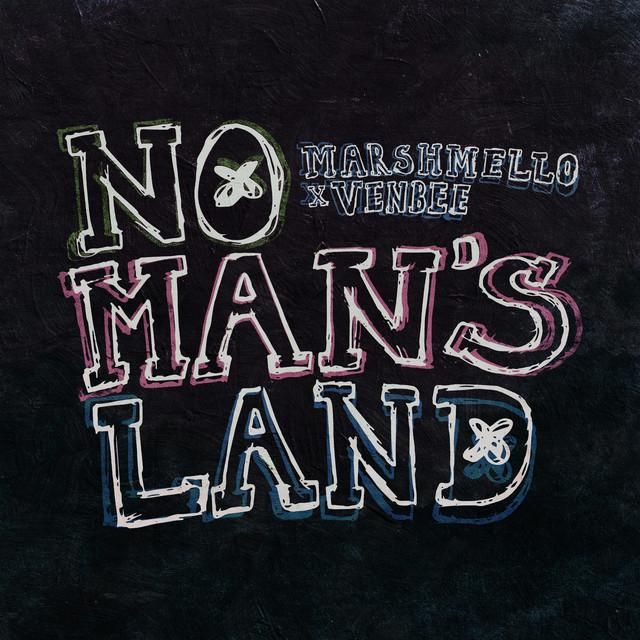 no man's land - marshmello, venbee