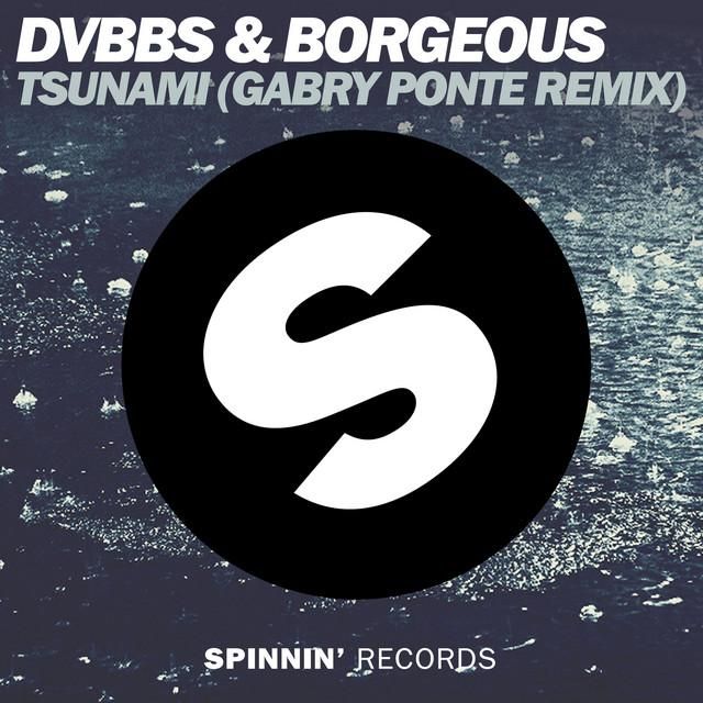 tsunami (gabry ponte remix) - dvbbs, borgeous, gabry ponte