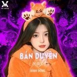 ban duyen (remix) - dinh dung