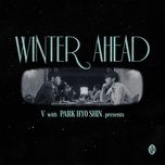 winter ahead (with park hyo shin) - v (bts), park hyo shin