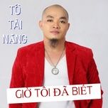 hay doi dien su that (#2) - to tai nang