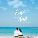 dieu em can chi la anh - minh hang