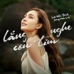 lang nghe con tim - luu hien trinh, duong khac linh