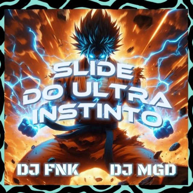 slide do ultra instinto - dj fnk, mgd