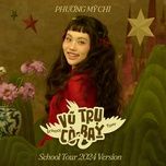 vu tru co anh (school tour 2024 version) - phuong my chi, dtap