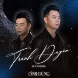tranh duyen (huy pt remix) - dinh dung