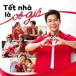tet nha la vo gia - bui cong nam