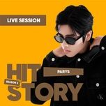 yeu kieu (hitstory live version) - parys, hitstory
