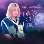 duong chan troi - tu na, nguyen hong thuan