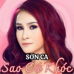 sao cu khoc (#2) - son ca