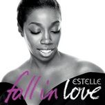 fall in love - estelle