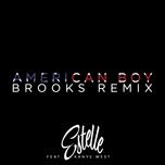 american boy (brooks remix) - estelle