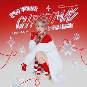 i'm your christmas present - han sara