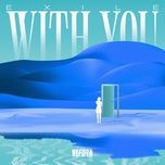 with you - exile