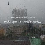 ngam mua tai thien duong (feat. dieu hoang & jd) - hoang kaylee