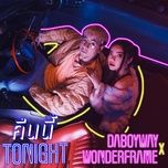 คืนนี้ - daboyway, wonderframe