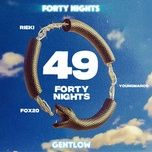 forty nights - rieki, youngmarco, fox20
