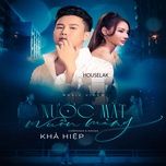 nuoc mat muon mang (vinahouse) - kha hiep