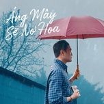 ang may se no hoa - quang vinh