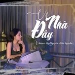 ve nha day - lap nguyen, anne, xon nguyen