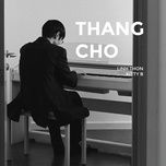 thang cho - linh thon, kitty b, wind.p