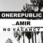 no vacancy - onerepublic, amir