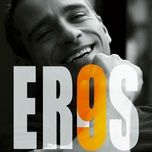 solo ieri (remastered 2021) - eros ramazzotti