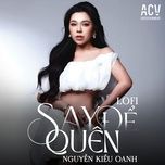 say de quen (acv lofi) - nguyen kieu oanh