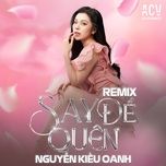 say de quen (edm) - nguyen kieu oanh