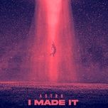 i made it - astro