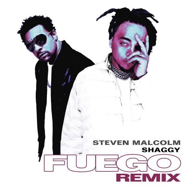 fuego (remix) - steven malcolm, shaggy