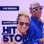 messages (hitstory live version) - the hotel lobby, hitstory