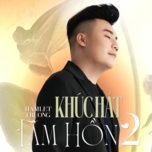 medley: con chi la tao vat - cau cho cha me 2 - hamlet truong