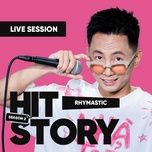 lac (hitstory live version) - rhymastic, hitstory