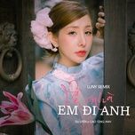 ve nha em di anh (luny remix) - du uyen, cao tung anh