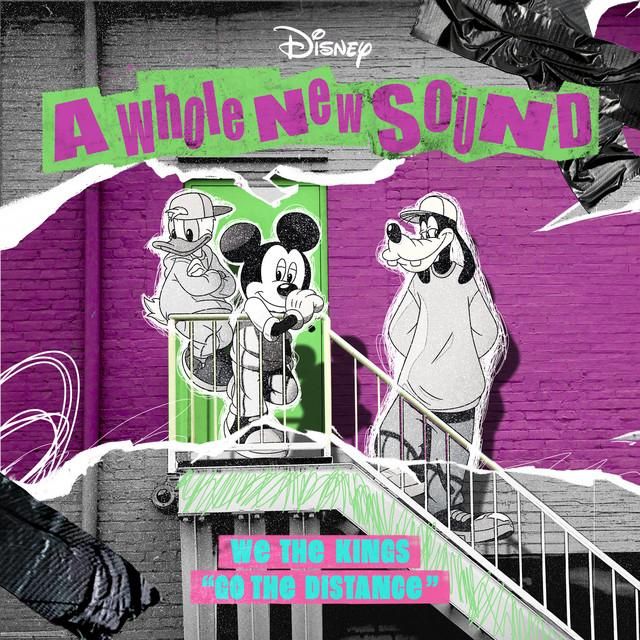 go the distance - from a whole new sound - we the kings, disney