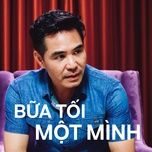 bua toi mot minh (from gia vi tinh tham) - nguyen van chung, trung dung