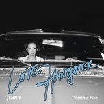 love hangover - jennie, dominic fike