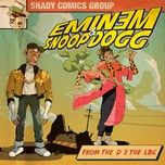from the d 2 the lbc - eminem, snoop dogg