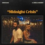 midnight crisis - jordan davis, danielle bradbery